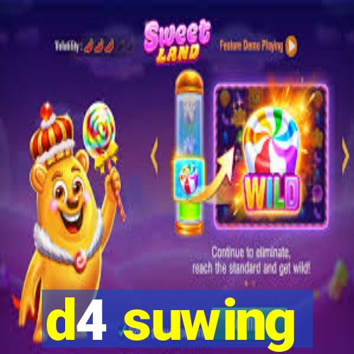 d4 suwing